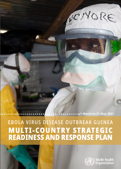 Ebola virus disease outbreak, Guinea: Multi-country strategic readiness and response plan